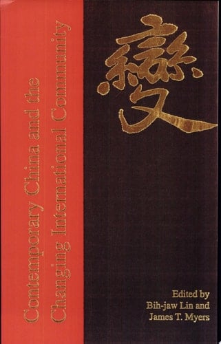 Contemporary China and the Changing International Community