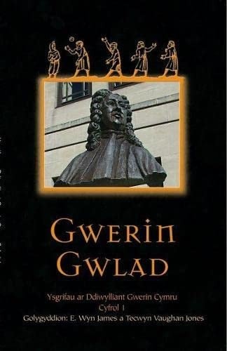 Gwerin gwlad ysgrifau ar ddiwylliant gwerin Cymru. Cyfrol 1