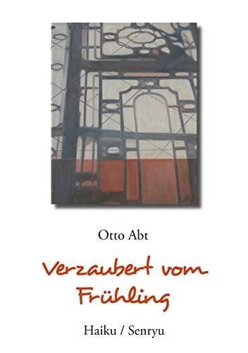 Verzaubert vom Frühling Haiku/ Senryu