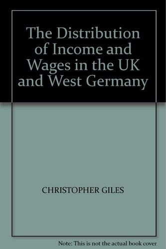 The Distribution of Income and Wages in the UK and West Germany, 1984-92