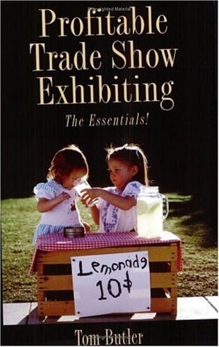 Profitable Trade Show Exhibiting The Essentials