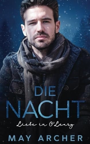 Die Nacht: Liebe in O'Leary (German Edition)