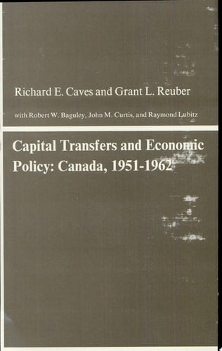 Capital Transfers and Economic Policy: Canada, 1951-1962
