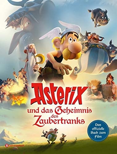 Asterix und das Geheimnis des Zaubertranks das offizielle Buch zum Film