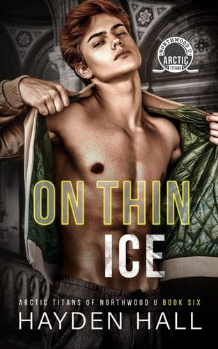 On Thin Ice (Arctic Titans of Northwood U)