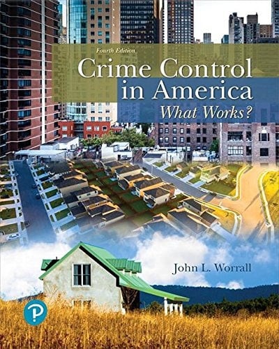 Crime Control in America What Works?