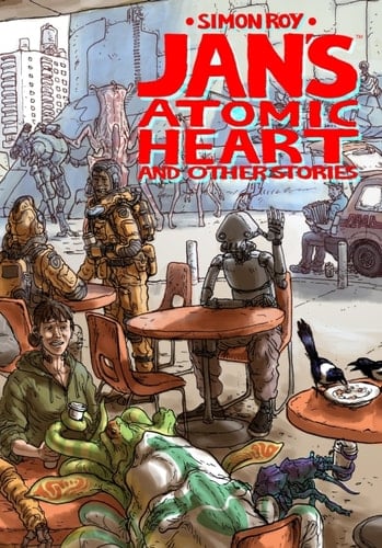 Jan's Atomic Heart and Other Stories