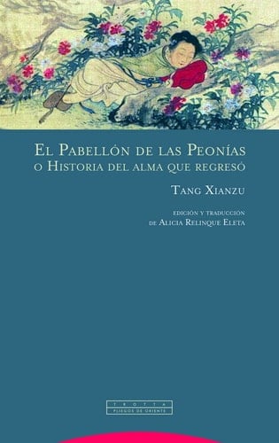 El pabellón de las peonías o Historia del alma que regresó