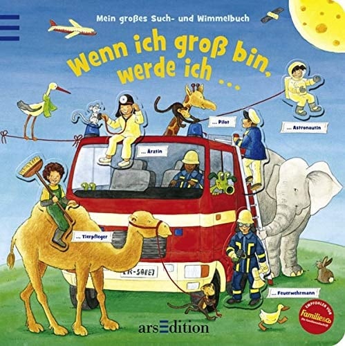 Wenn ich groß bin, werde ich ...