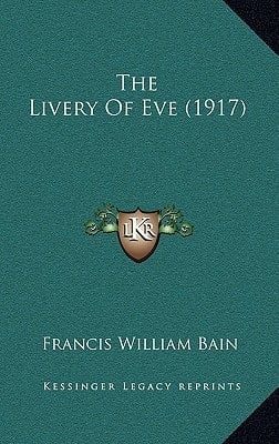 The Livery Of Eve (1917)