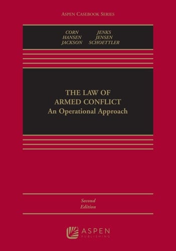 The Law of Armed Conflict An Operational Approach