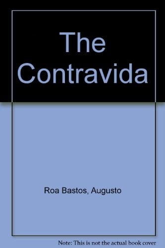 The Contravida (Spanish Edition)