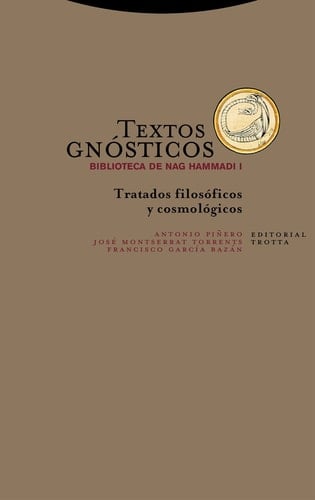 Textos gnósticos : tratados filosóficos y cosmológicos