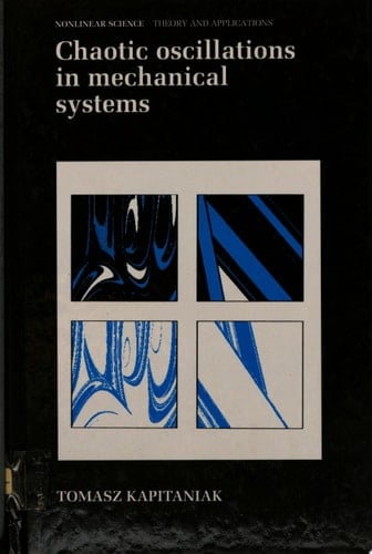 Chaotic Oscillations in Mechanical Systems