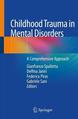 Childhood Trauma in Mental Disorders A Comprehensive Approach