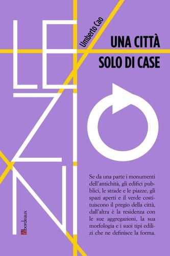 Una città solo di case (Italian Edition)