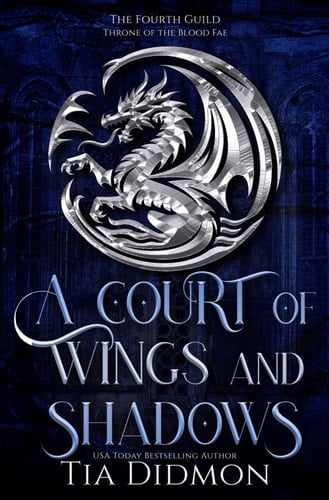 A Court of Wings and Shadows - Throne of the Blood Fae