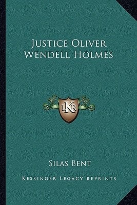 Justice Oliver Wendell Holmes