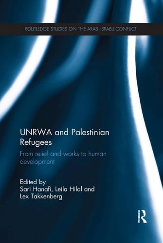 UNRWA and Palestinian Refugees