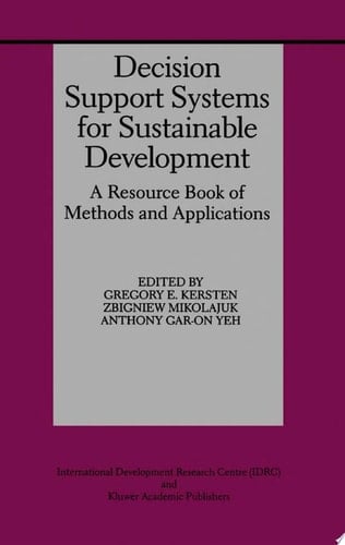 Decision Support Systems for Sustainable Development A Resource Book of Methods and Applications