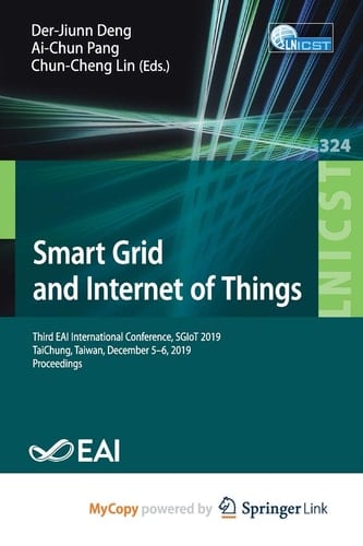 Smart Grid and Internet of Things Third EAI International Conference, SGIoT 2019, TaiChung, Taiwan, December 5-6, 2019, Proceedings