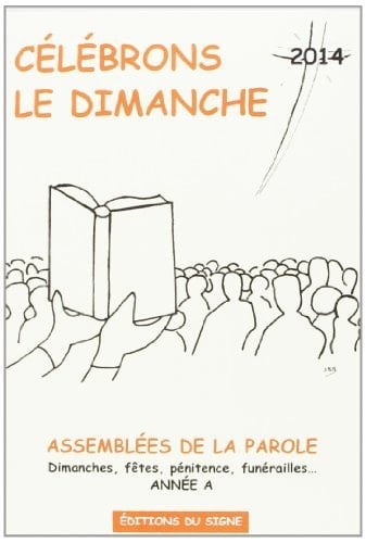 Célébrons le dimanche 2014