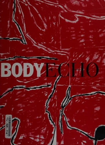 The Body Echo Project, 1988-2005