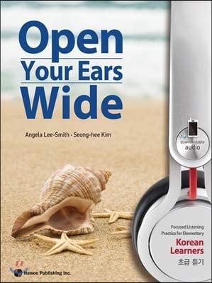 Open Your Ears Wide Focused Listening Practice for Elementary Korean Learners