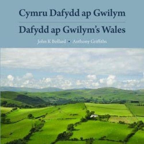 Cymru Dafydd ap Gwilym cerddi a lleoedd