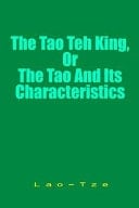 The Tao Teh King, Or the Tao and Its Characteristics