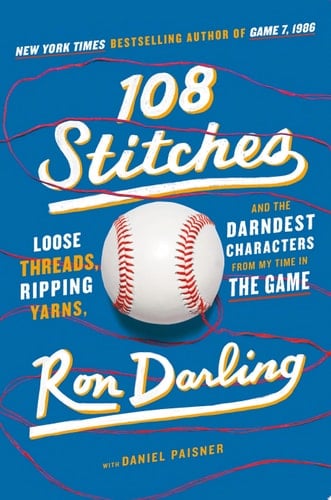 108 Stitches Loose Threads, Ripping Yarns, and the Darndest Characters from My Time in the Game