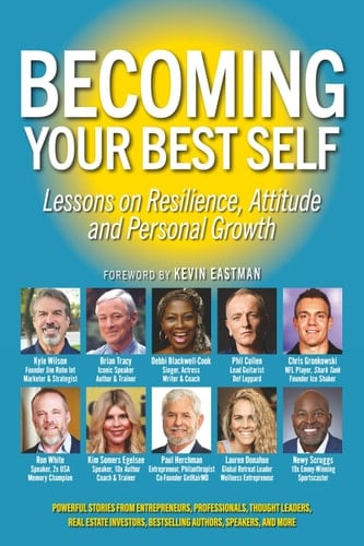 Becoming Your Best Self: Lessons on Resilience, Attitude and Personal Growth