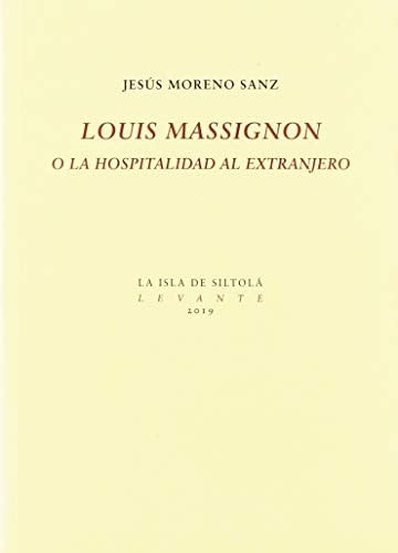 Louis Massignon o la hospitalidad al extranjero