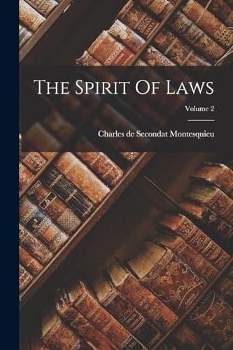 The Spirit Of Laws; Volume 2
