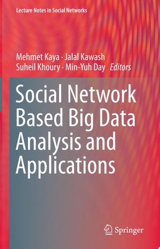 Social Network Based Big Data Analysis and Applications