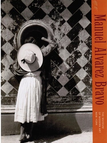 Manuel Álvarez Bravo The Museum of Modern Art, New York, February 20-May 18, 1997