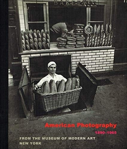 American Photography, 1890-1965, from the Museum of Modern Art, New York
