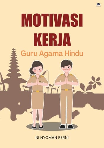 Motivasi Kerja Guru Agama Hindu