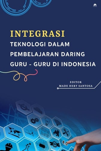 Integrasi Teknologi dalam Pembelajaran Daring Guru-Guru di Indonesia
