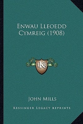 Enwau Lleoedd Cymreig (1908) (Welsh Edition)