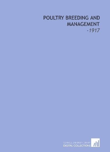Poultry Breeding and Management: -1917