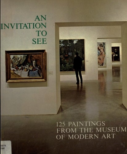 Invitation to See: One Hundred Twenty-Five Paintings from the Museum of Modern Art