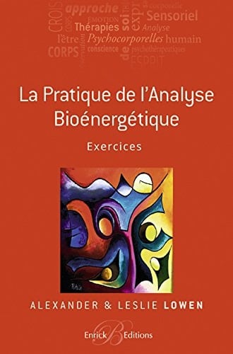 La pratique de l'analyse bioénergétique exercices