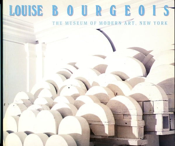 Louise Bourgeois ; The Museum of Modern Art, New York, November 3,1982 - February 8,1983