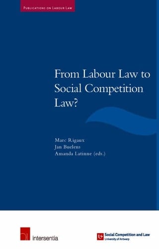 From Labour Law to Social Competition Law?