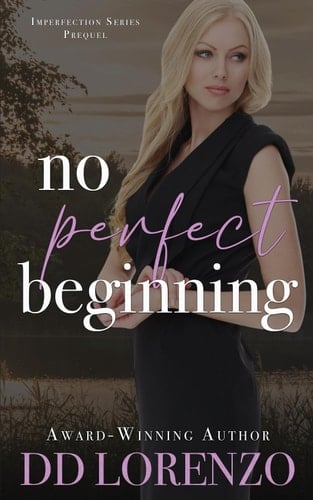 No Perfect Beginning A Prequel
