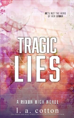 Tragic Lies: Special Edition (Rixon High: Special Editions)