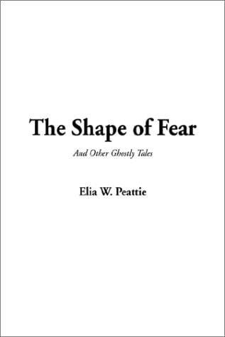 The Shape of Fear