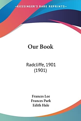 Our Book: Radcliffe, 1901 (1901)