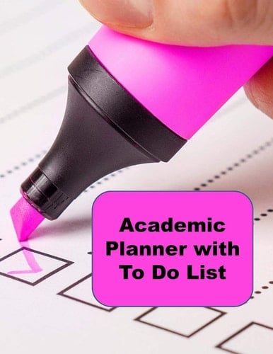 Academic Planner with to Do List Student Organizer for 2019 to 2020 School Year